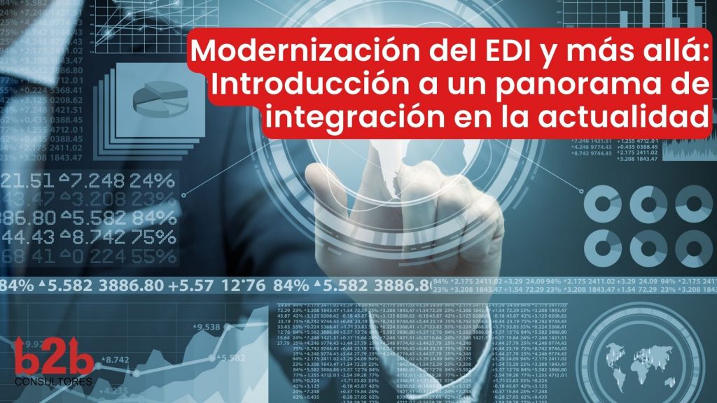 Modernización del EDI y más allá: introducción a un panorama de integración en la actualidad